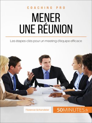 cover image of Mener une réunion